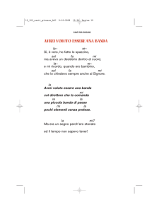 avrei voluto essere una banda