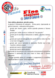 Caro atleta, giocatore, piccolo uomo, è giunto il