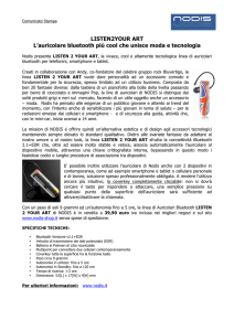 LISTEN2YOUR ART L`auricolare bluetooth più cool che unisce