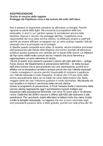 ASS/PREVENZIONE Occhio al vaccino delle ragazze Protegge dal