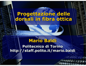 Progettazione delle dorsali in fibra ottica Progettazione delle dorsali