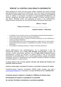 PERCHE` LA VOSTRA CASA RISULTA INVENDUTA?
