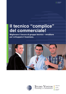Il tecnico “complice” del commerciale