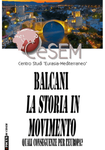 Balcani, la Storia in movimento. Quali conseguenze per l`Europa?