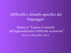 Difficoltà e disturbi specifici del linguaggio