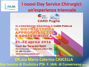 I nuovi Day Service Chirurgici: un`esperienza triennale