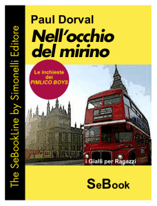 Nell`occhio del mirino