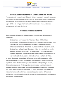 INFORMAZIONI SULL`ESAME DI ABILITAZIONE PER OTTICO Per