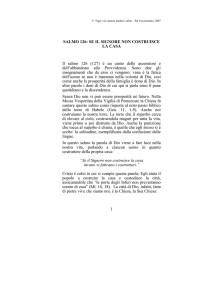 1 SALMO 126: SE IL SIGNORE NON COSTRUISCE LA CASA Il