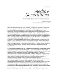 Il tema dell`identità generazionale risulta sempre più centrale per la