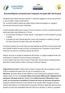 Documentazione necessaria per l`ingresso nei paesi dell` Est Europa