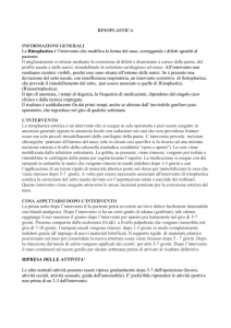 RI OPLASTICA I FORMAZIO I GE ERALI La Rinoplastica è l