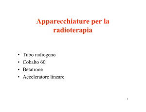 Apparecchiature per la radioterapia