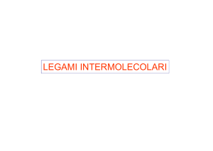 i legami intermolecolari