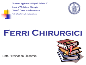 Ferri Chirurgici: Strumenti e Tecniche in Sala Operatoria