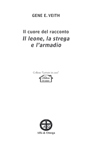 Il cuore del racconto: Il leone, la strega e l'armadio