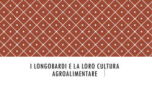 I Longobardi e la loro cultura agroalimentare: una presentazione