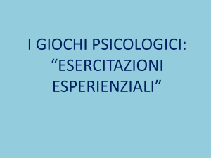 Giochi Psicologici: Esercitazioni Esperienziali nella Formazione