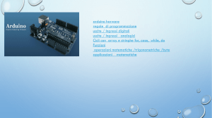 Arduino: Hardware, Programmazione e Funzioni