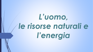 Risorse Naturali ed Energia: Rinnovabili vs Non Rinnovabili