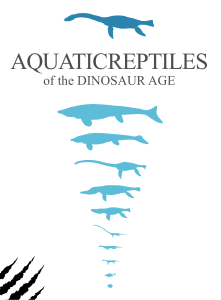 Aquatic Reptiles of the Dinosaur Age